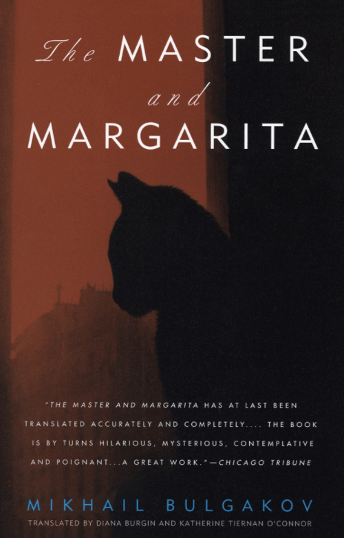 The Master and Margarita, by Mikhail Bulgakov