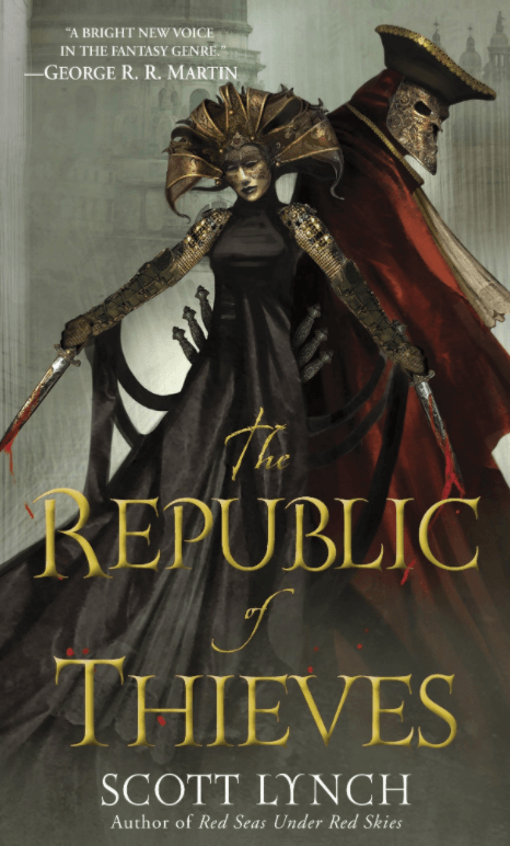 The Republic of Thieves, by Scott Lynch