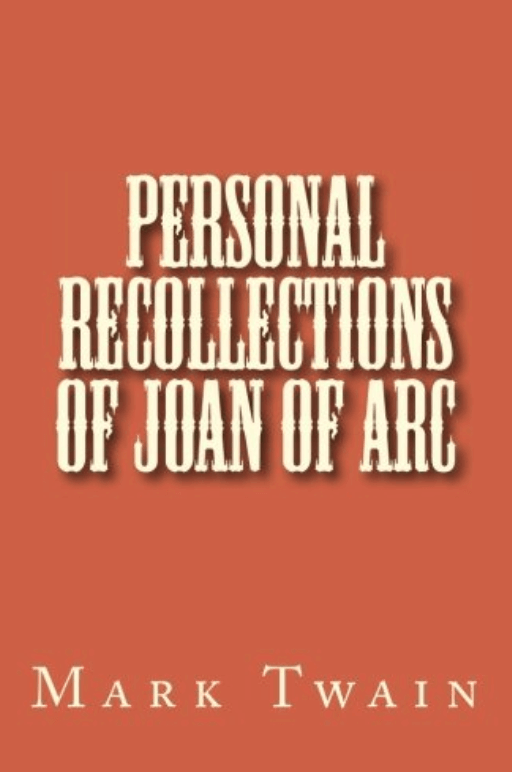 Personal Recollections of Joan of Arc 