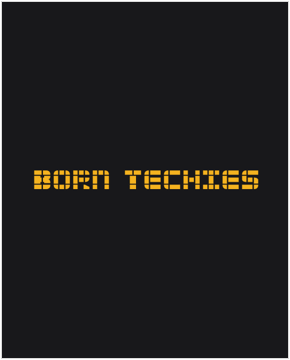 Born Techies