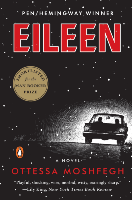 Eileen by Ottessa Moshfegh