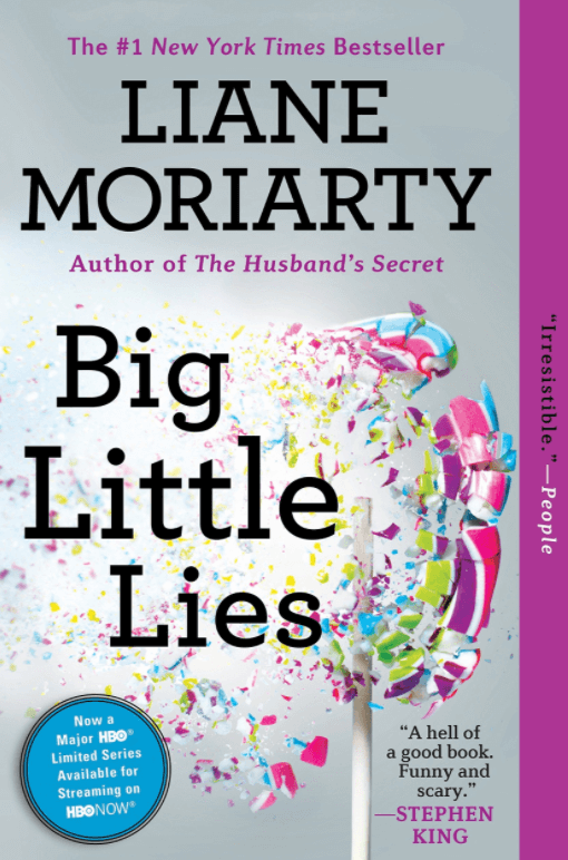 Big Little Lies by Liane Moriarty 