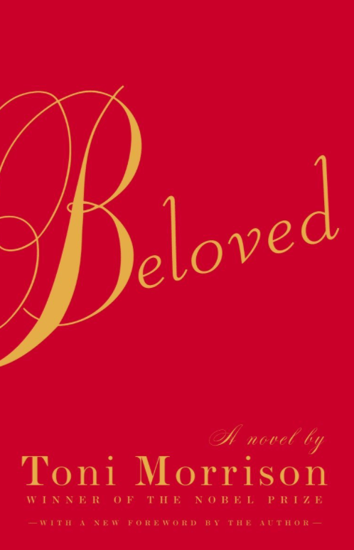 Beloved by Toni Morrison