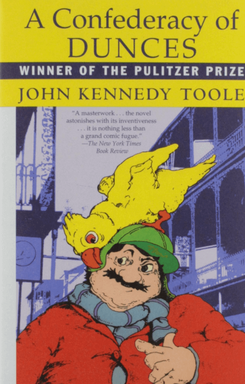 A Confederacy of Dunces by John Kennedy Toole