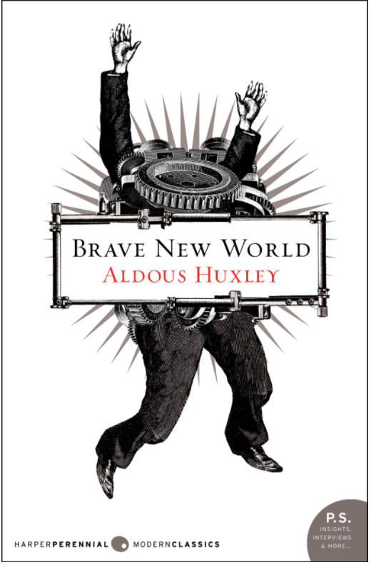 Brave New World by Aldous Huxley