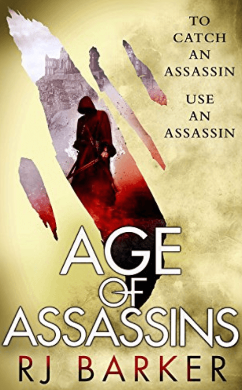 Age of Assassins by RJ Barker