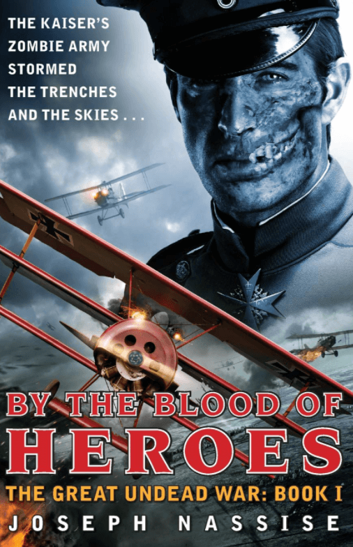 By the Blood of Heroes by Joseph Nassise