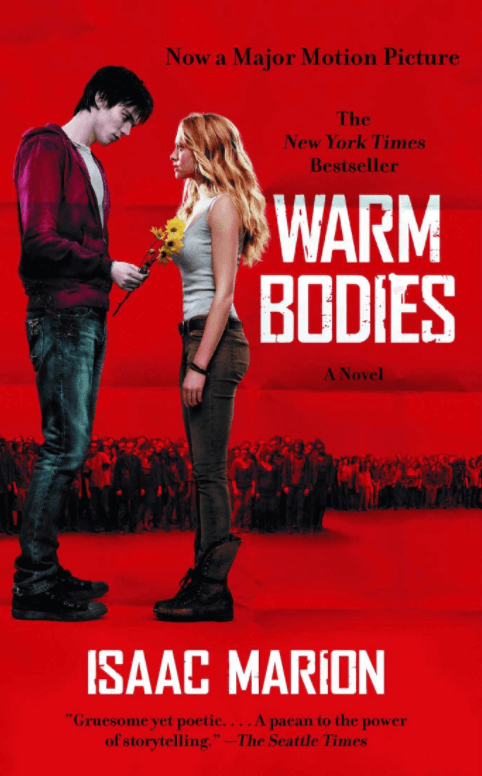 Warm Bodies by Isaac Marion