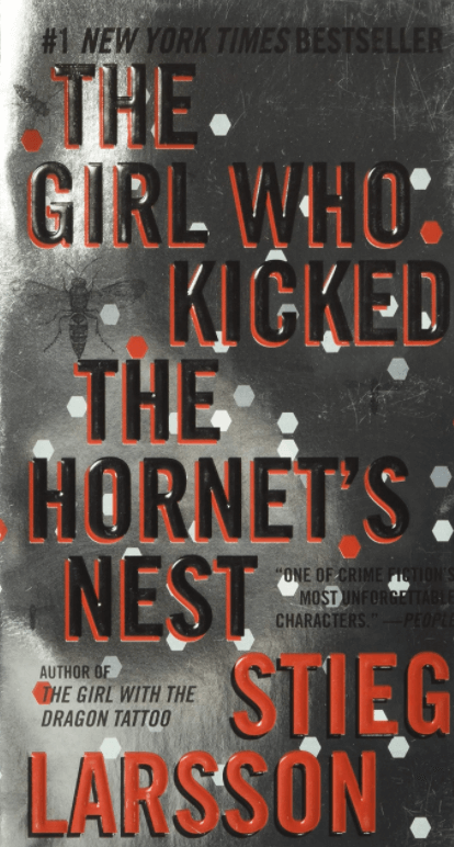 The Girl Who Kicked the Hornet's Nest