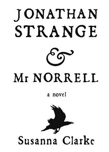 Jonathan Strange and Mr. Norrell by Susanna Clarke, narrated by Simon Prebble