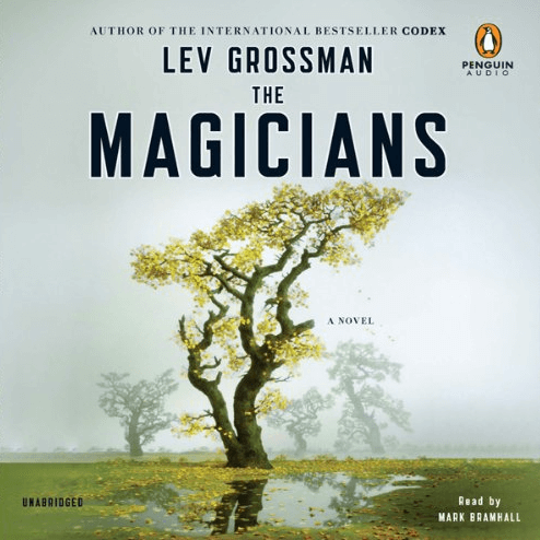 The Magicians, by Lev Grossman, narrated by Mark Bramhall