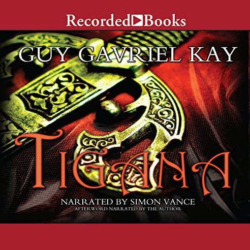 Tigana, by Guy Gavriel Kay