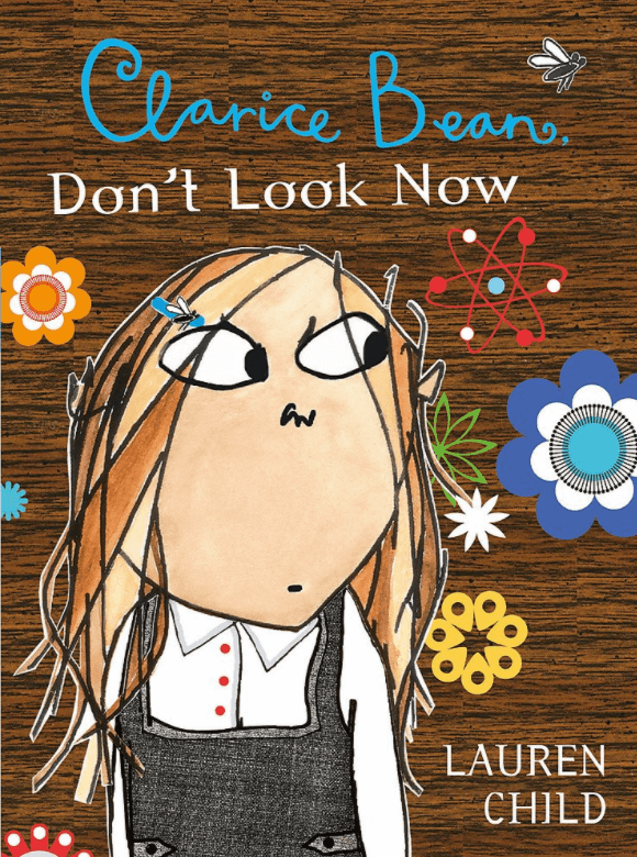 Clarice Bean, Don’t Look Now by Lauren Child